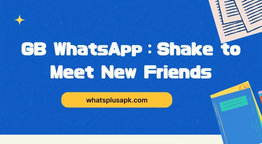 GBWhatsApp's Feature