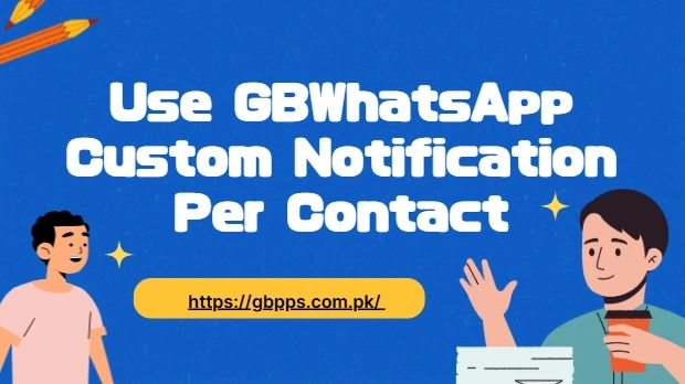 gbwhatsapp custom notification